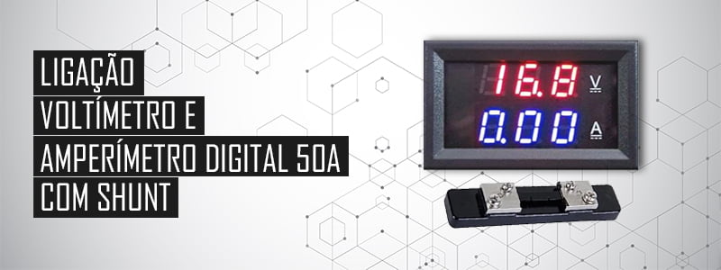 Como instalar o voltímetro e amperímetro digital 50a com shunt
